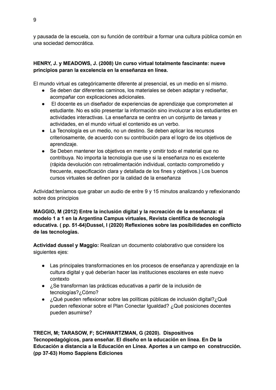 1
Miercoles
CABRERA, D. (2008) Las promesas de las nuevas tecnologías. El monitor de la
educación.
MAGUREGUI, C. (2010) Pergaminos, libro