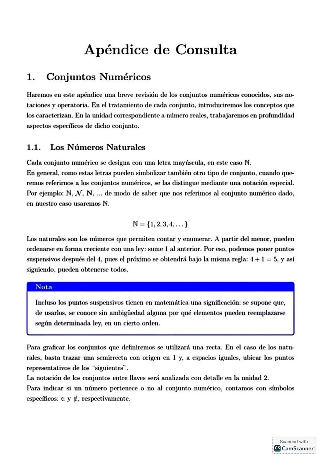 # Apéndice de Consulta
1. **Conjuntos Numéricos**
Haremos en este apéndice una breve revisión de los conjuntos numéricos conocidos, sus no