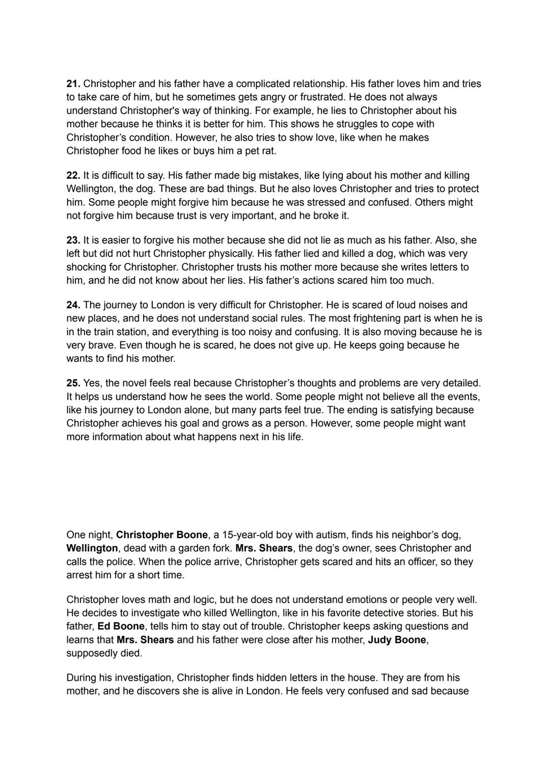 21. Christopher and his father have a complicated relationship. His father loves him and tries
to take care of him, but he sometimes gets an