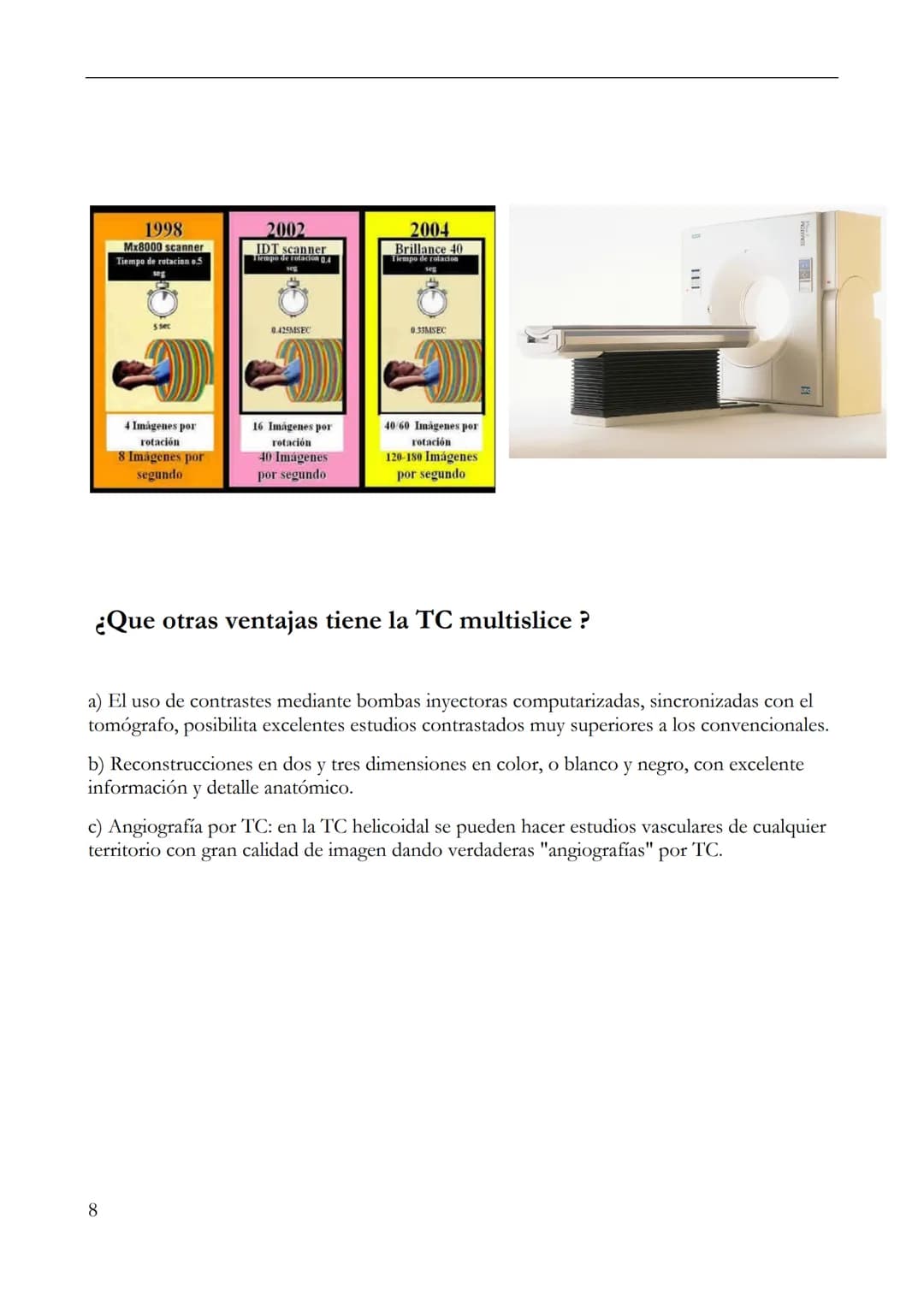 LIC. JUAN CARLOS VEGA
MANUAL BASICO DE
TOMOGRAFIA COMPUTADA
1 INDICE
2 PROLOGO
Este manual esta realizado de una recopilación bibliográ