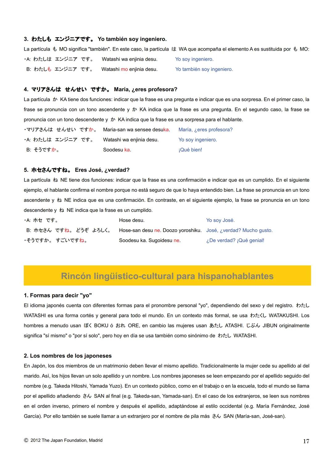 MARUGOTO
まずと
日本のことばと文化
La lengua y la cultura japonesas al completo
入門GRAMÁTICA
A1
JAPAN FOUNDATION
国際交流基金 # Introducción
Fundación Jap