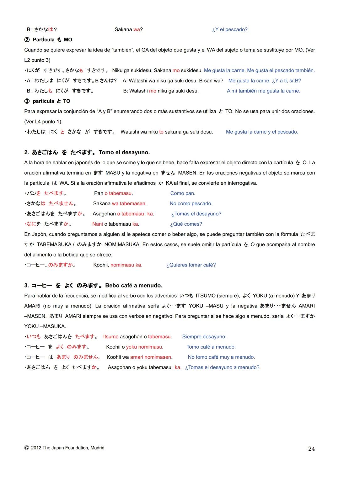 MARUGOTO
まずと
日本のことばと文化
La lengua y la cultura japonesas al completo
入門GRAMÁTICA
A1
JAPAN FOUNDATION
国際交流基金 # Introducción
Fundación Jap