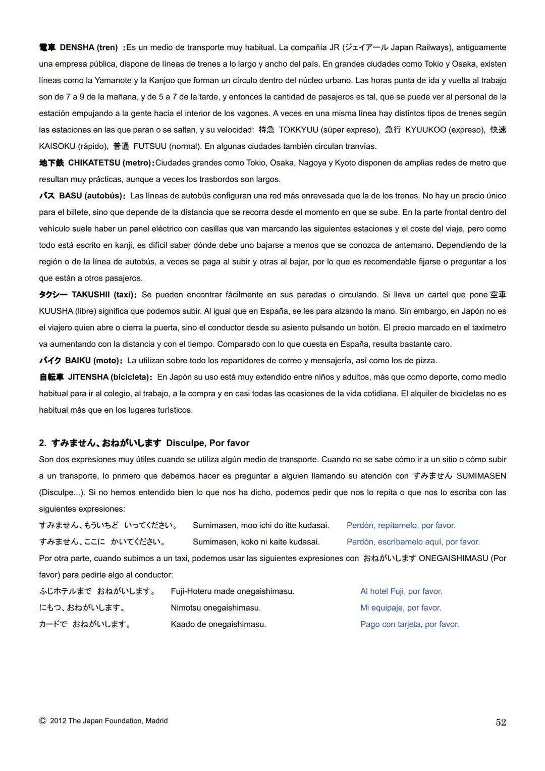 MARUGOTO
まずと
日本のことばと文化
La lengua y la cultura japonesas al completo
入門GRAMÁTICA
A1
JAPAN FOUNDATION
国際交流基金 # Introducción
Fundación Jap