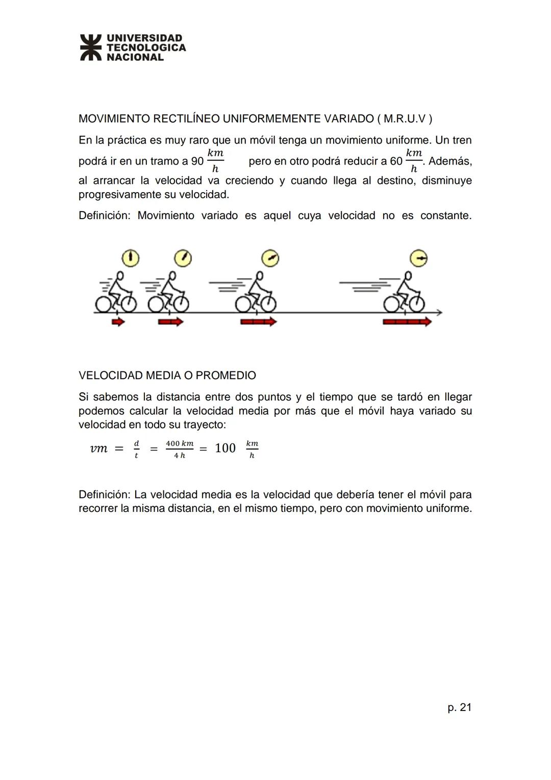 # UNIVERSIDAD
TECNOLOGICA
NACIONAL
# Unidad 1
## Física
# Temario
* Cinemática vectorial.
* Movimiento rectilíneo uniforme y variado.