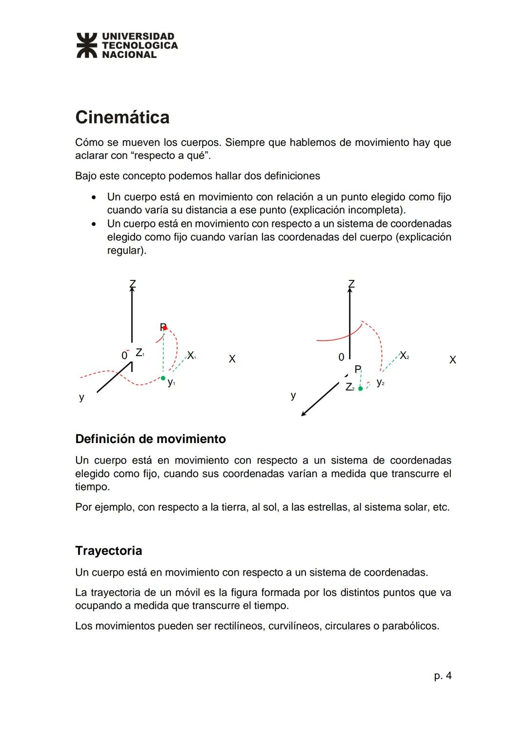 # UNIVERSIDAD
TECNOLOGICA
NACIONAL
# Unidad 1
## Física
# Temario
* Cinemática vectorial.
* Movimiento rectilíneo uniforme y variado.
