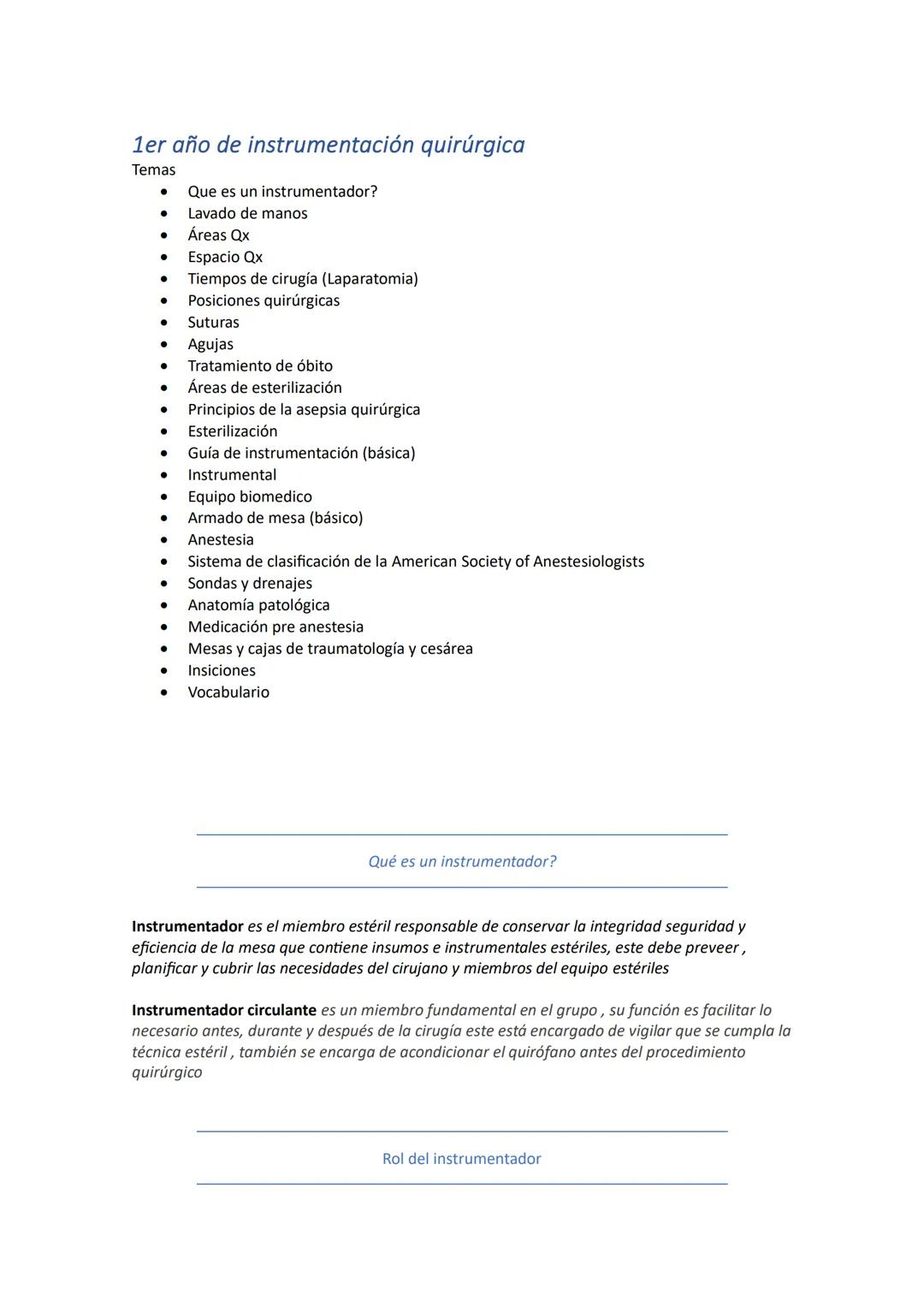 # 1er año de instrumentación quirúrgica
Temas
- Que es un instrumentador?
- Lavado de manos
- Áreas Qx
- Espacio Qx
- Tiempos de cirugía (La