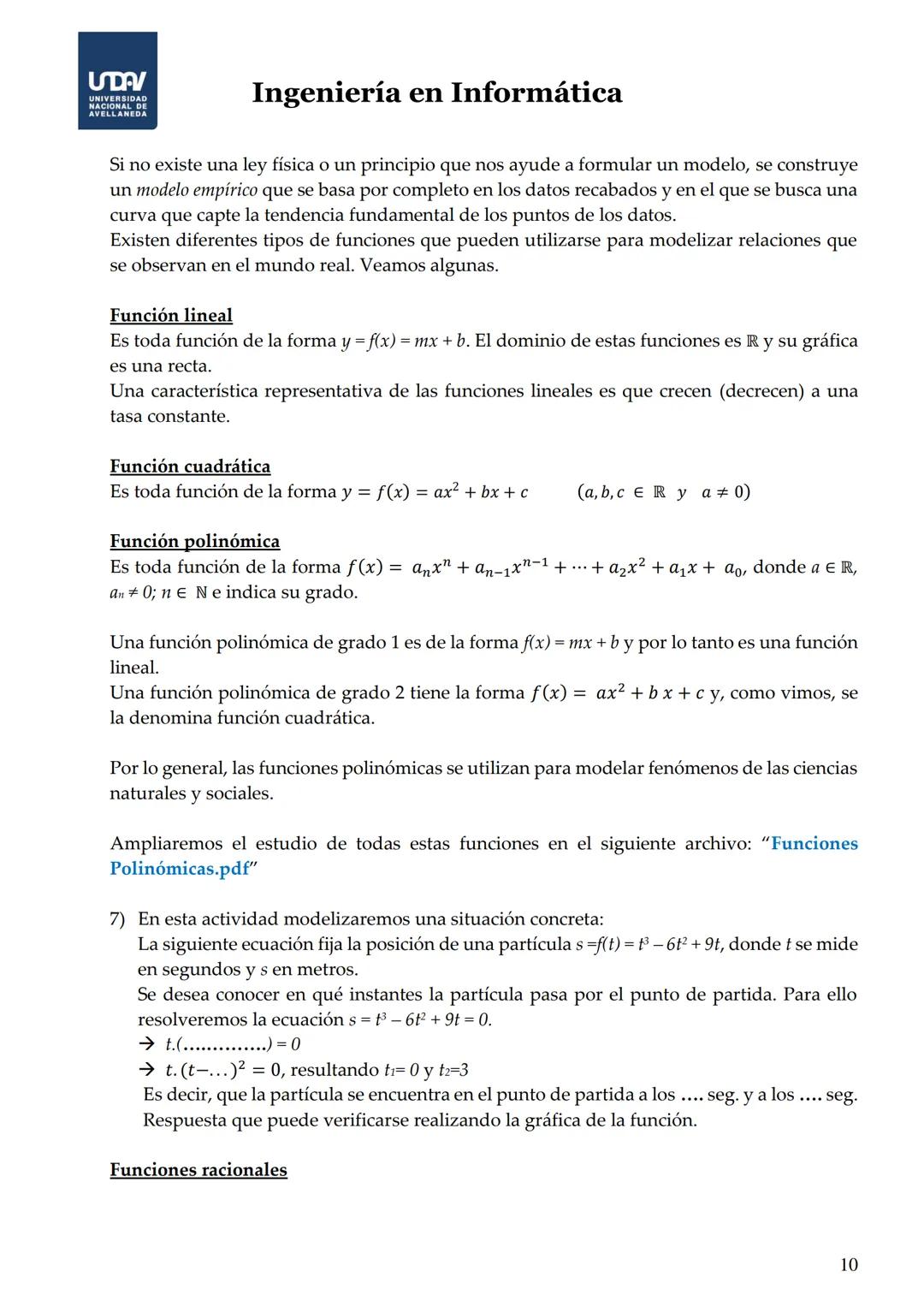 # Ingeniería en Informática
* El área de un triángulo equilátero es $A = \frac{\sqrt{3}}{4}a^2$, el área depende únicamente de una variable