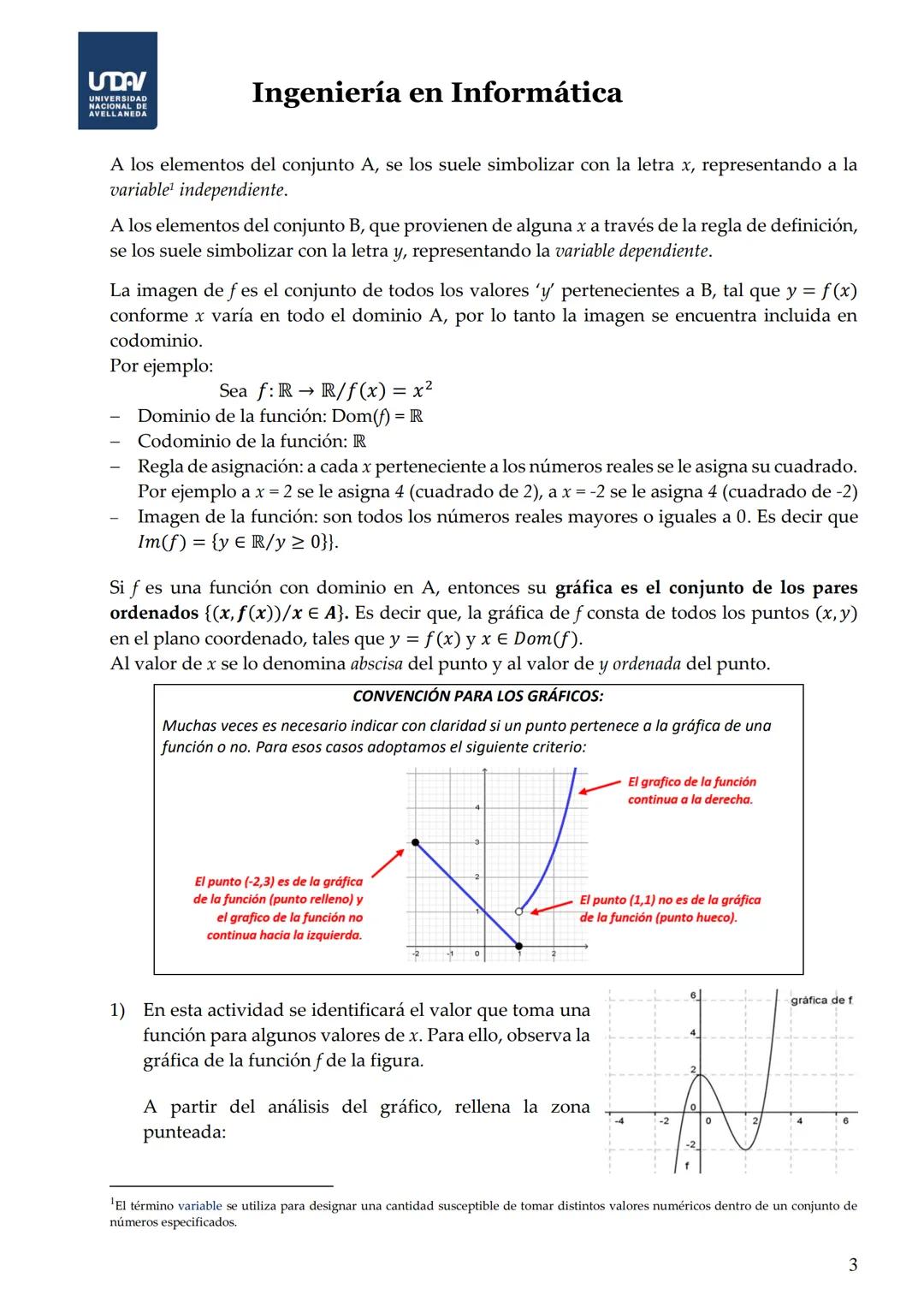 # Ingeniería en Informática
* El área de un triángulo equilátero es $A = \frac{\sqrt{3}}{4}a^2$, el área depende únicamente de una variable