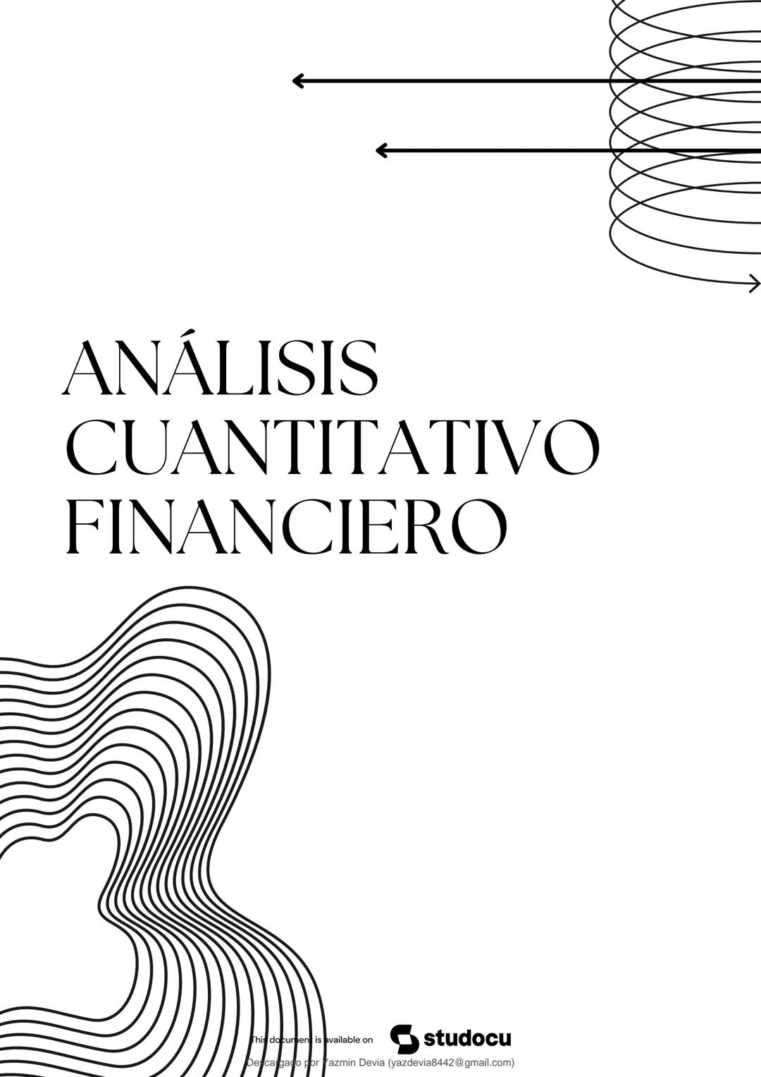 # ANÁLISIS
# CUANTITATIVO
# FINANCIERO
This document is available on
Descargado por Jazmín Devia (yazdevia8442@gmail.com)
studocu # LECCI