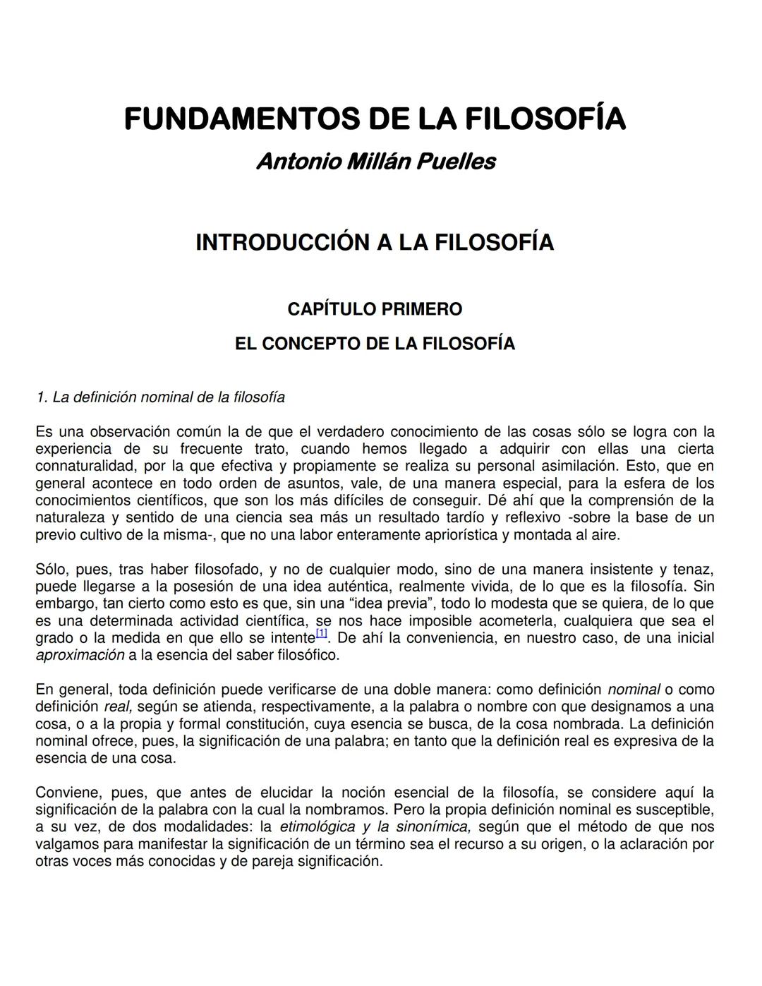 # FUNDAMENTOS DE LA FILOSOFÍA
## Antonio Millán Puelles
# INTRODUCCIÓN A LA FILOSOFÍA
## CAPÍTULO PRIMERO
### EL CONCEPTO DE LA FILOSOFÍ