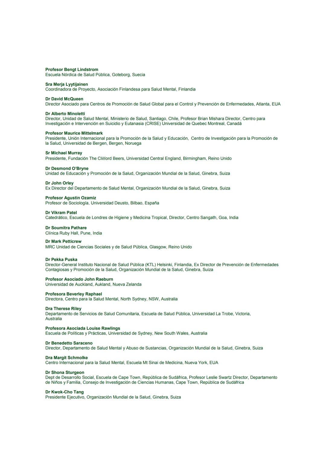 # Promoción de la Salud Mental
CONCEPTOS * EVIDENCIA EMERGENTE * PRÁCTICA
# INFORME COMPENDIADO
Un Informe de la
Organización Mundial de l