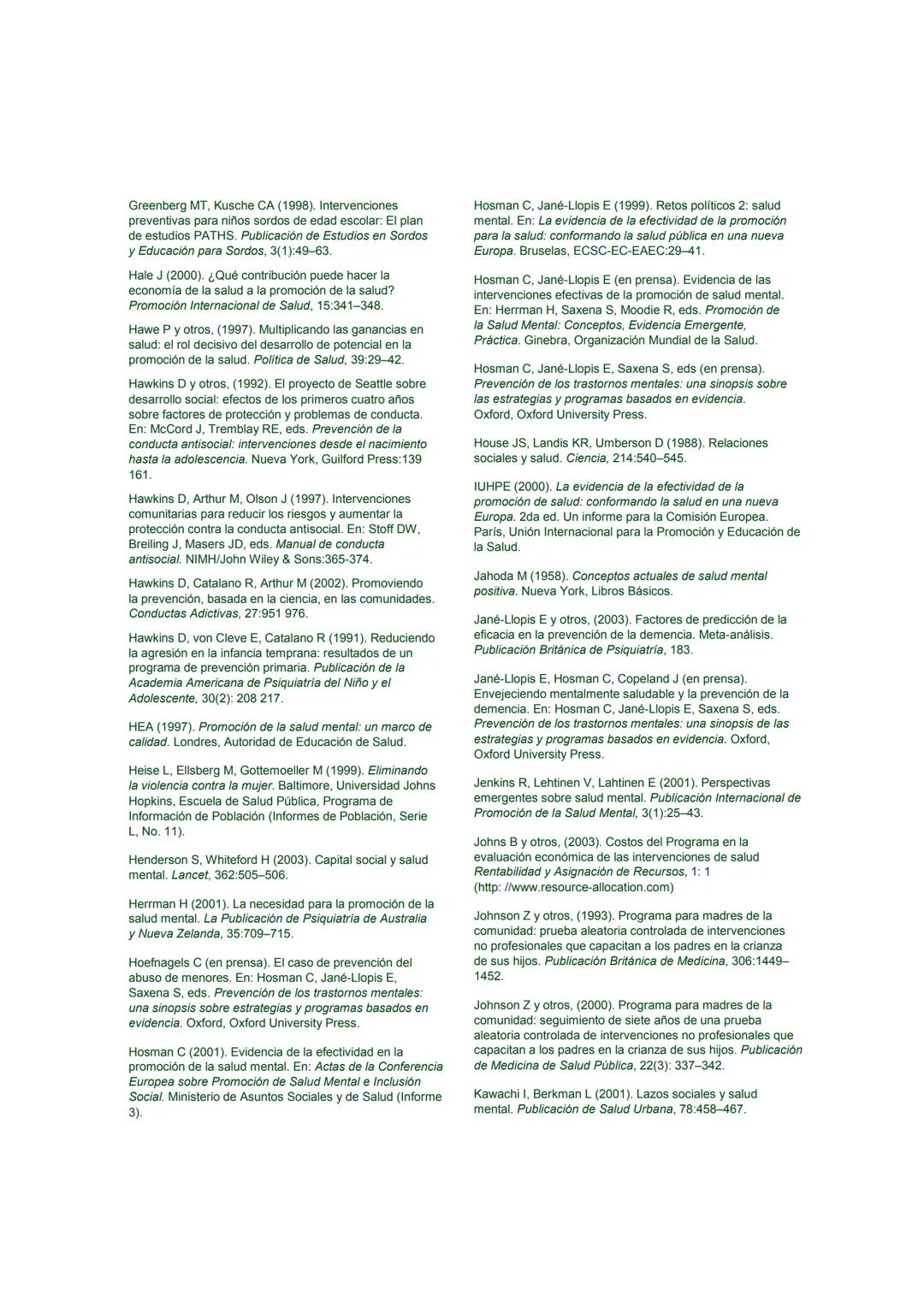 # Promoción de la Salud Mental
CONCEPTOS * EVIDENCIA EMERGENTE * PRÁCTICA
# INFORME COMPENDIADO
Un Informe de la
Organización Mundial de l