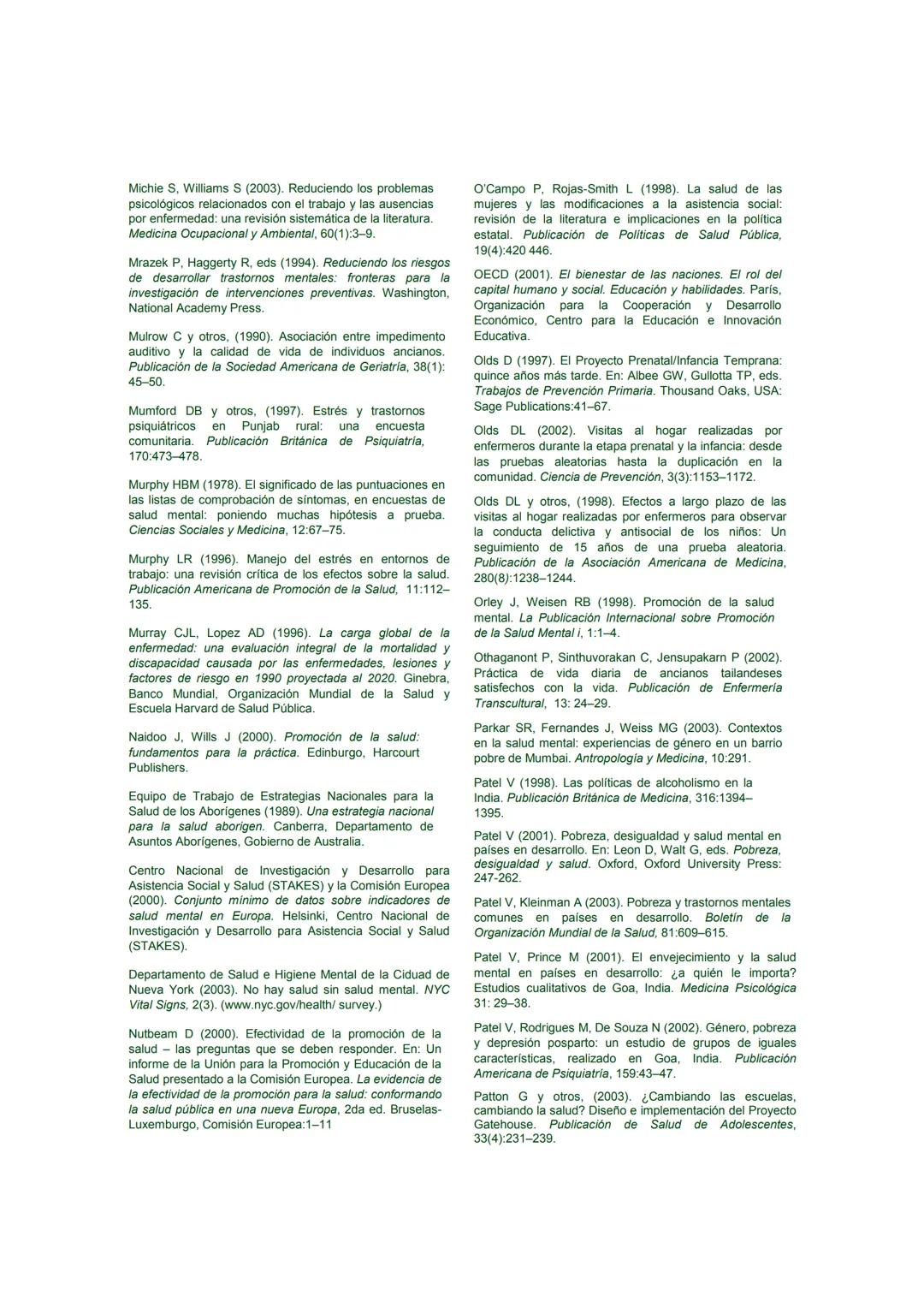 # Promoción de la Salud Mental
CONCEPTOS * EVIDENCIA EMERGENTE * PRÁCTICA
# INFORME COMPENDIADO
Un Informe de la
Organización Mundial de l