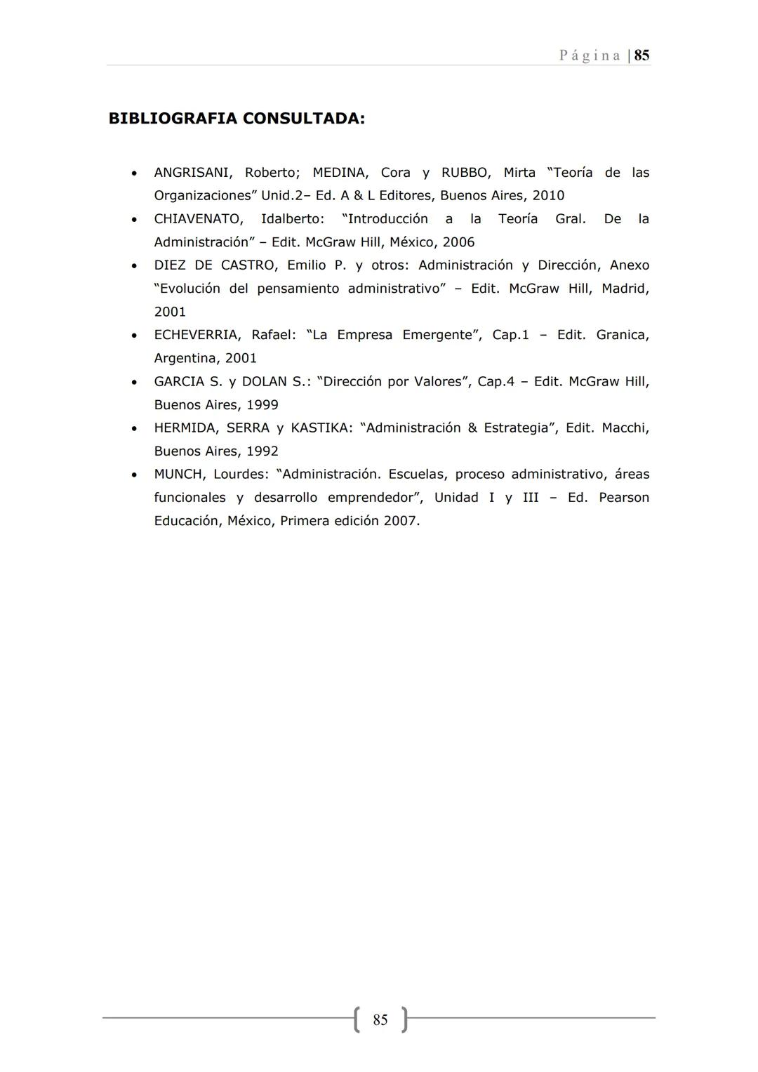 ERSIDAD NACIONAL
UNIDAD 1
EVOLUCION DEL PENSAMIENTO AMINISTRATIVO
LAS ESCUELAS Y TEORIAS DE LA DMINISTRACION
Elaborado y compilado por Al
