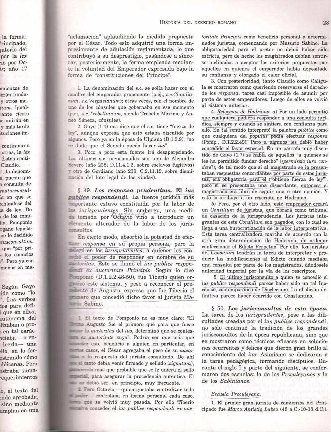 81
CAPÍTULO 2
HISTORIA DEL DERECHO ROMΑΝΟ
§ 27. Lo que se denomina "Derecho Romano"
-en sentido propio abarca el estudio de las
institucio