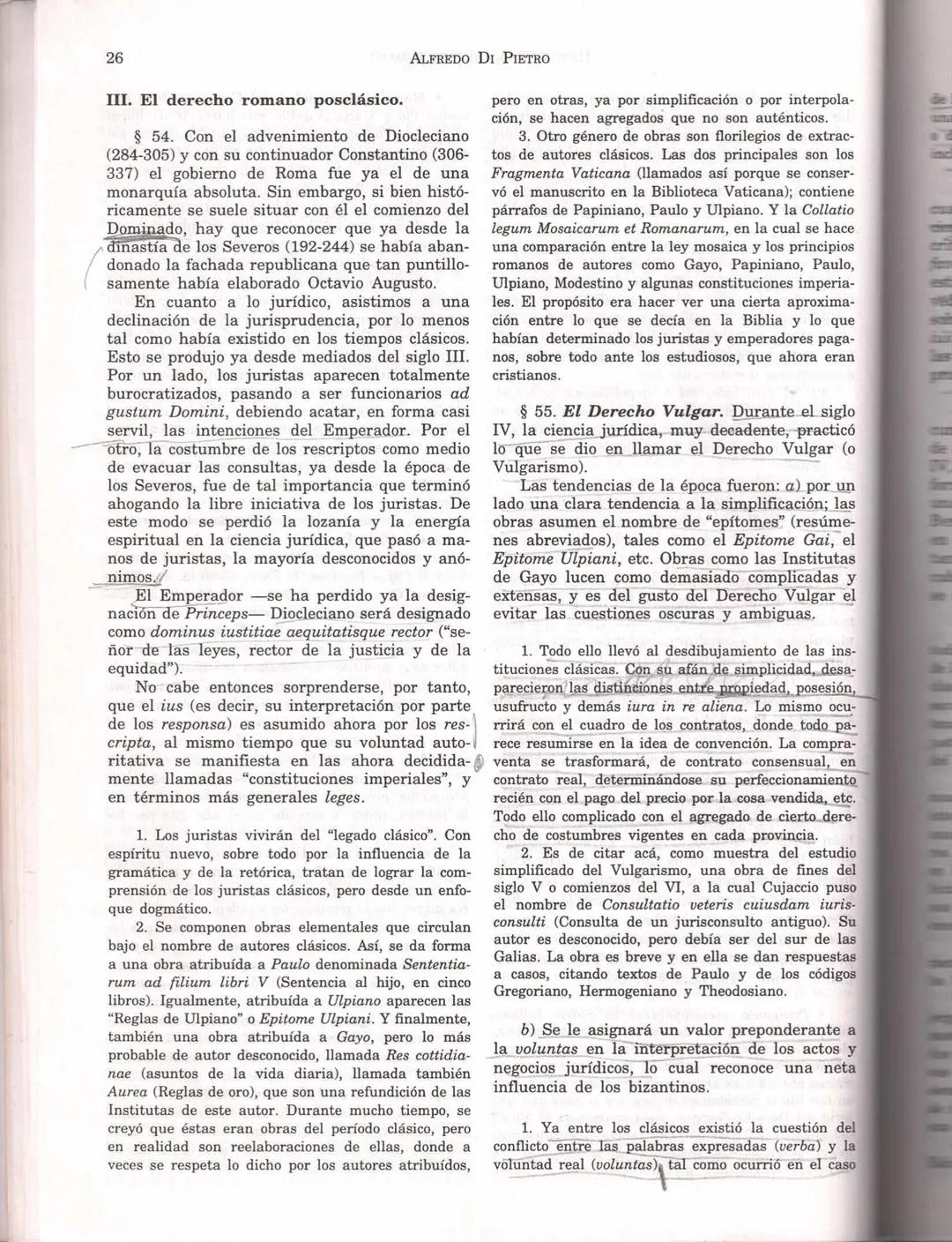 81
CAPÍTULO 2
HISTORIA DEL DERECHO ROMΑΝΟ
§ 27. Lo que se denomina "Derecho Romano"
-en sentido propio abarca el estudio de las
institucio