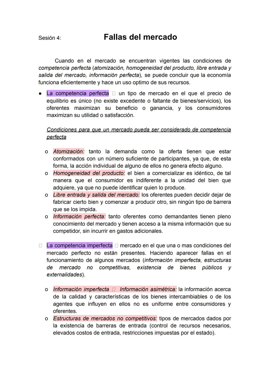Sesión 4:
# Fallas del mercado
Cuando en el mercado se encuentran vigentes las condiciones de
competencia perfecta (atomización, homogenei