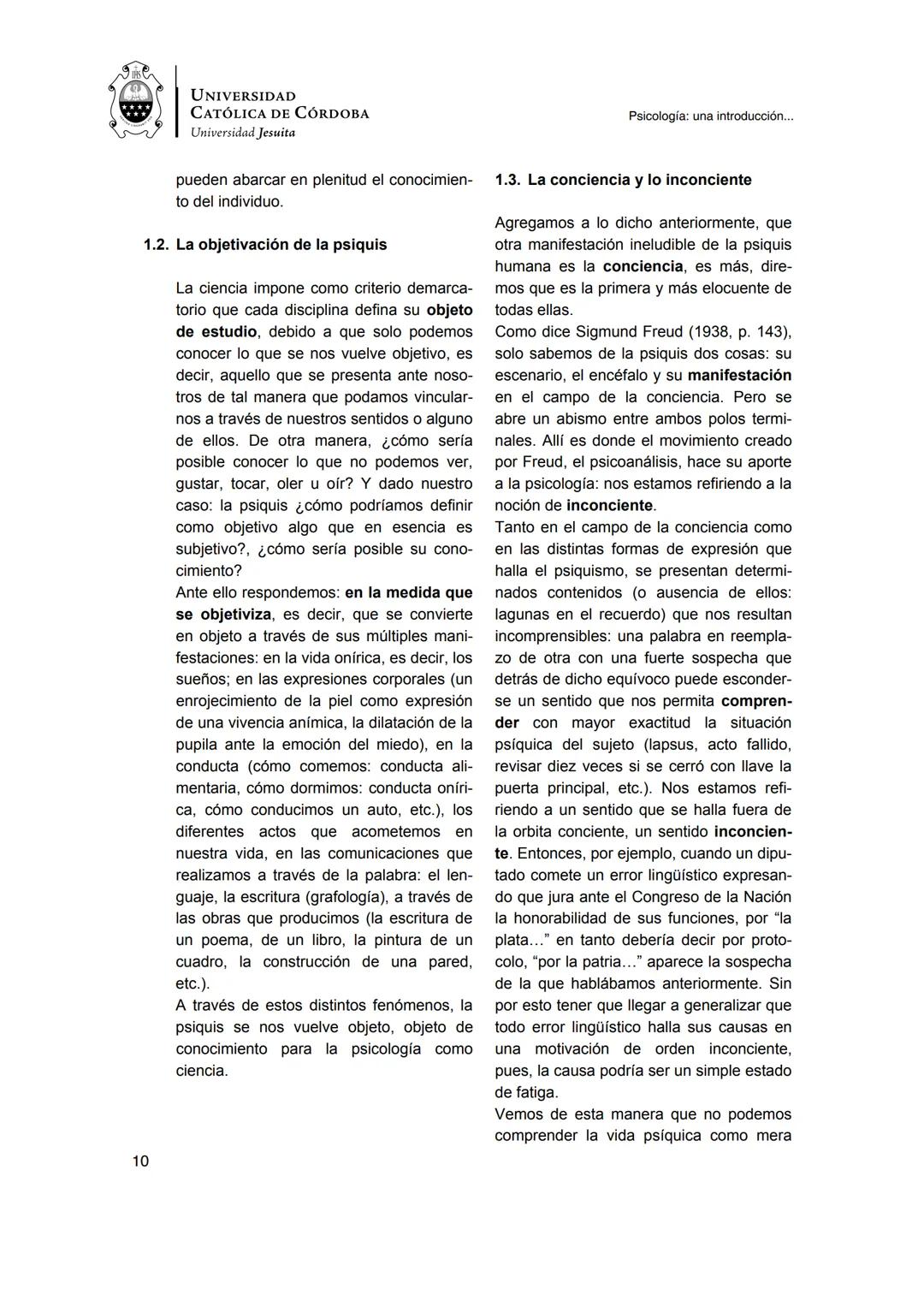 UNIVERSIDAD
CATÓLICA DE CÓRDOBA
Universidad Jesuita
Psicología
Una introducción a las
nociones fundamentales
Fabián Jordán
EDUCC
EDITOR