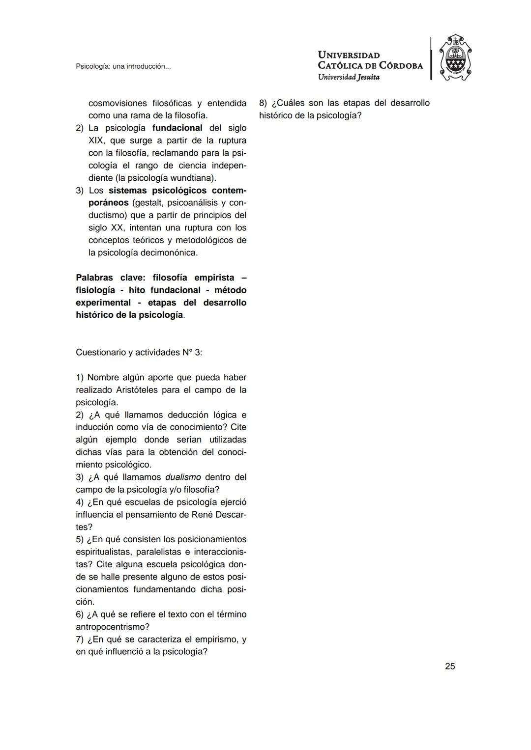 UNIVERSIDAD
CATÓLICA DE CÓRDOBA
Universidad Jesuita
Psicología
Una introducción a las
nociones fundamentales
Fabián Jordán
EDUCC
EDITOR