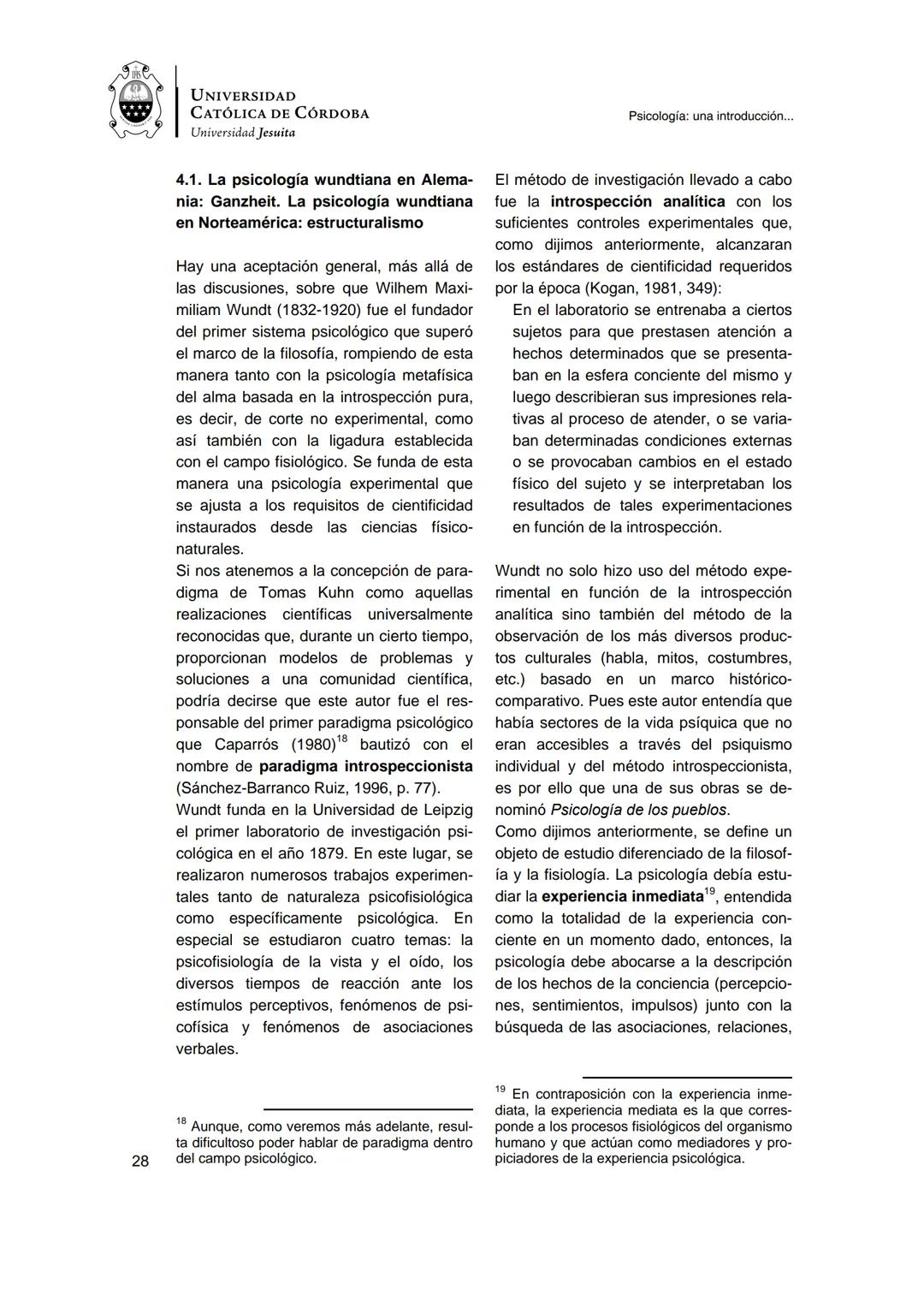 UNIVERSIDAD
CATÓLICA DE CÓRDOBA
Universidad Jesuita
Psicología
Una introducción a las
nociones fundamentales
Fabián Jordán
EDUCC
EDITOR