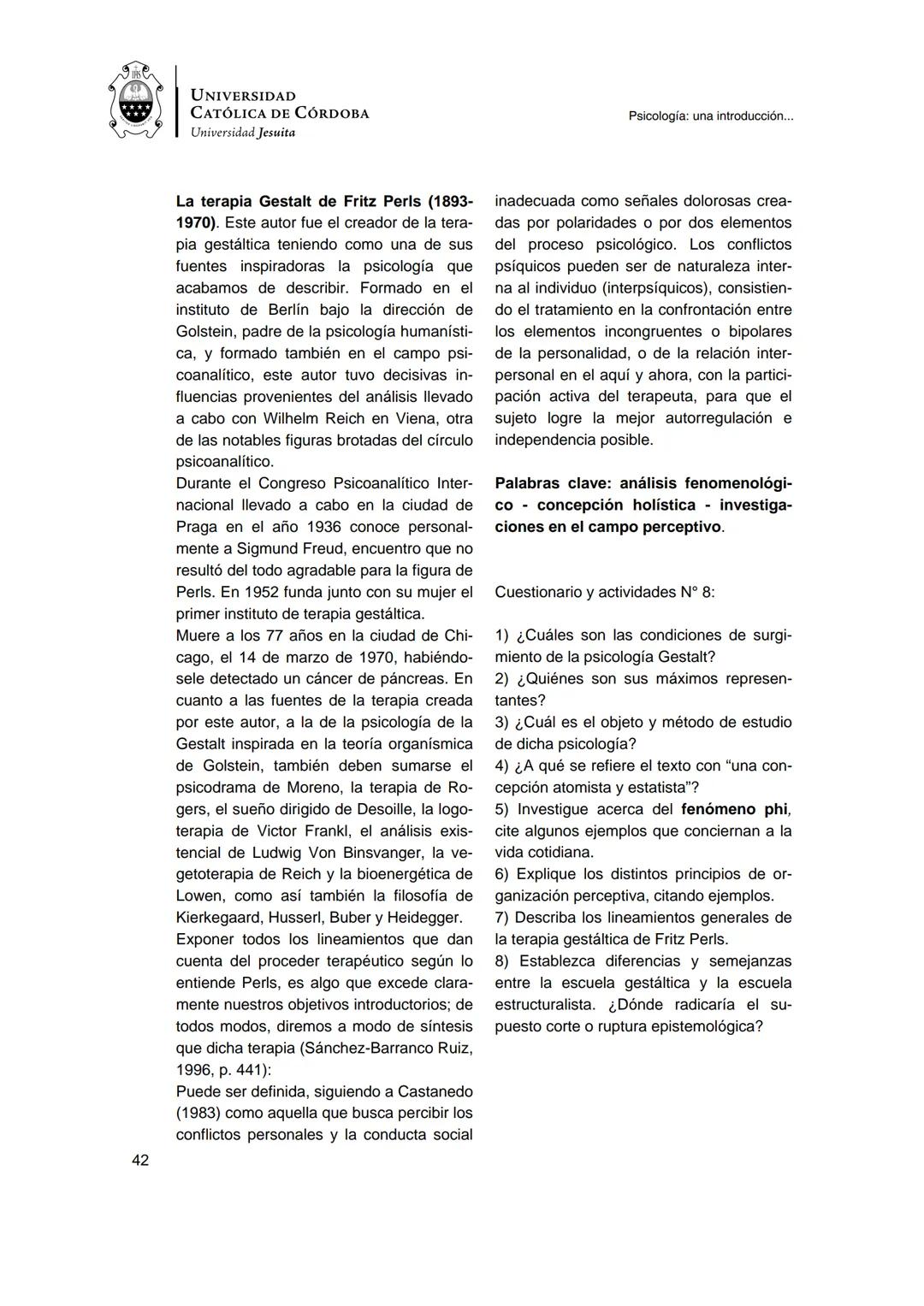 UNIVERSIDAD
CATÓLICA DE CÓRDOBA
Universidad Jesuita
Psicología
Una introducción a las
nociones fundamentales
Fabián Jordán
EDUCC
EDITOR