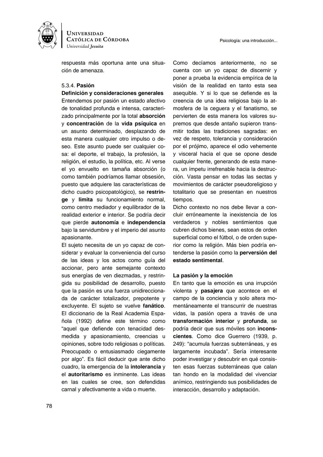 UNIVERSIDAD
CATÓLICA DE CÓRDOBA
Universidad Jesuita
Psicología
Una introducción a las
nociones fundamentales
Fabián Jordán
EDUCC
EDITOR