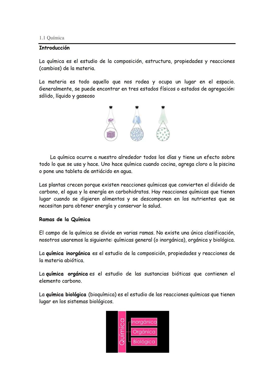 # 1.1 Química
## Introducción
La química es el estudio de la composición, estructura, propiedades y reacciones
(cambios) de la materia.
L