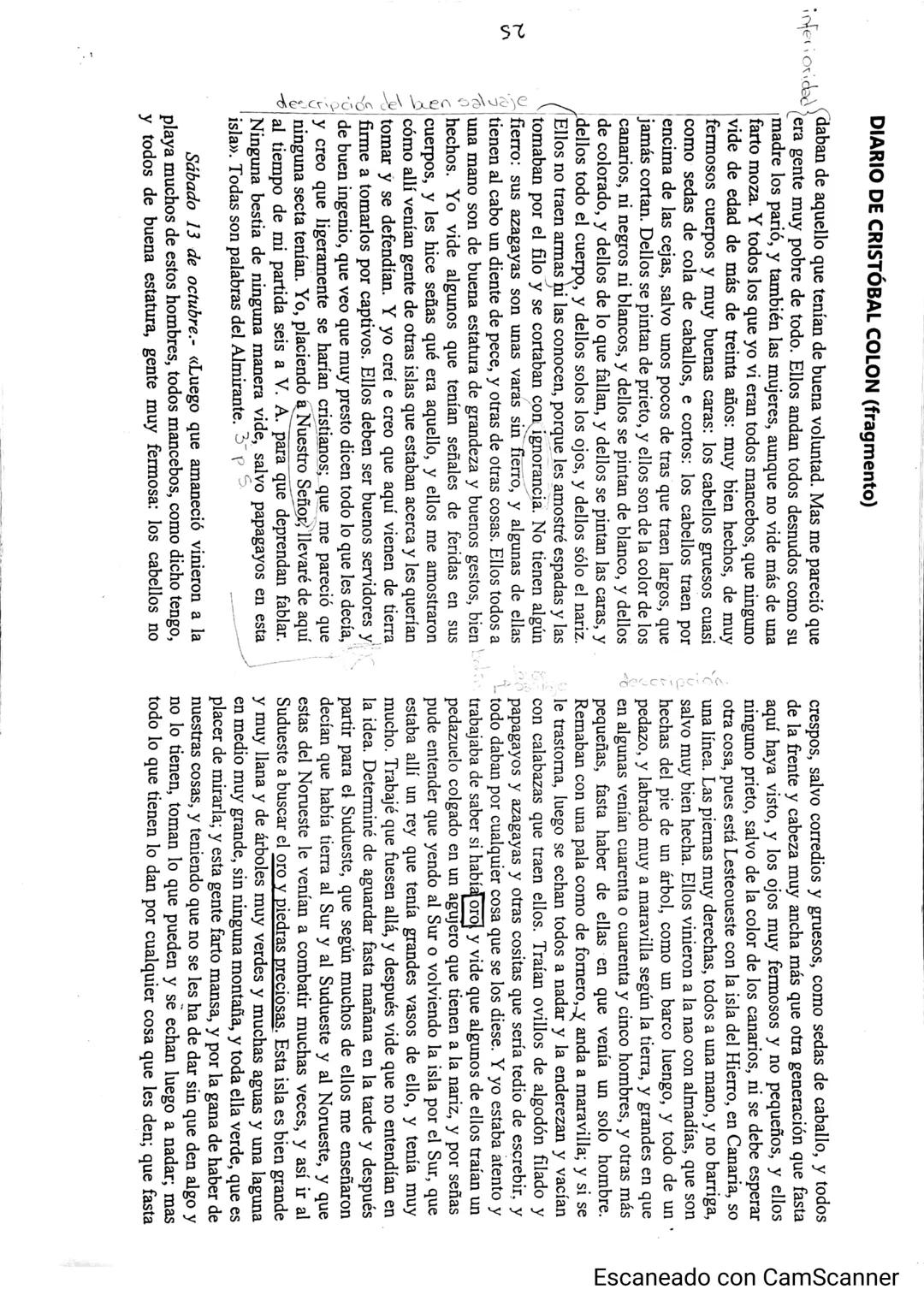 DIARIO DE CRISTÓBAL COLON (fragmento)
abundancia
Jueves 11 de octubre.- Navegó al Ouesudueste. Tuvieron mucha
mar y más que en todo el viaj