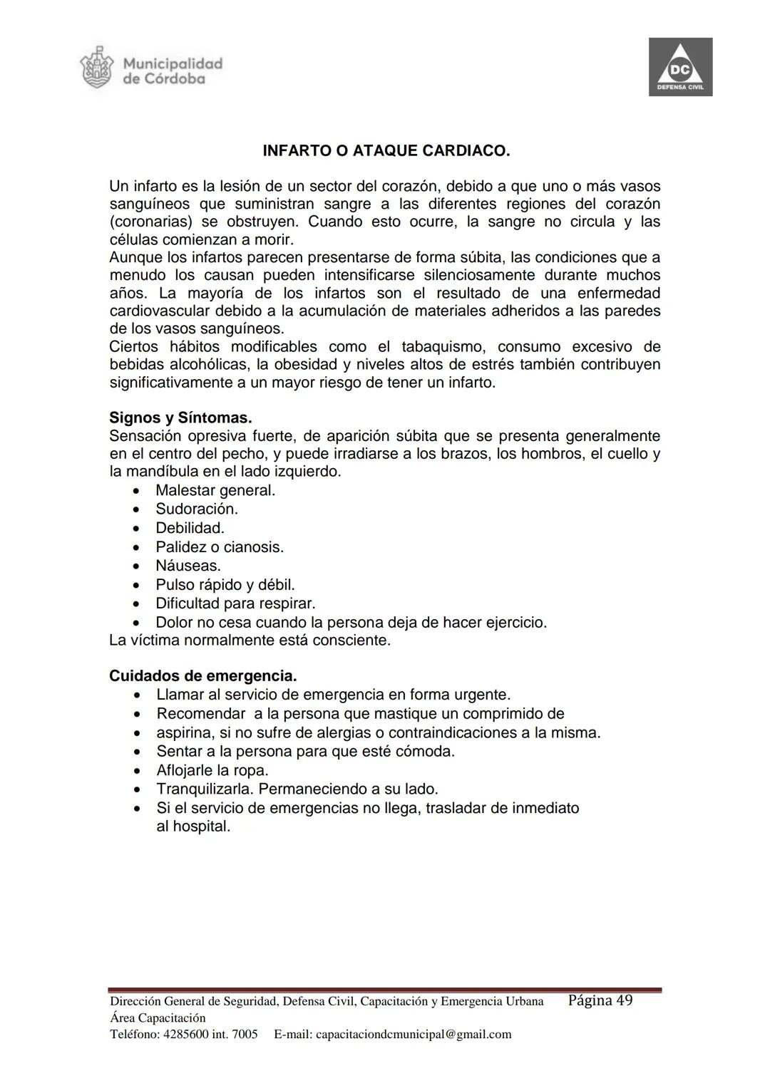 Dirección de Capacitación.
Dirección General de
Seguridad, Defensa Civil,
Capacitación y Emergencia
Urbana Municipal.
Secretaría de Seguri