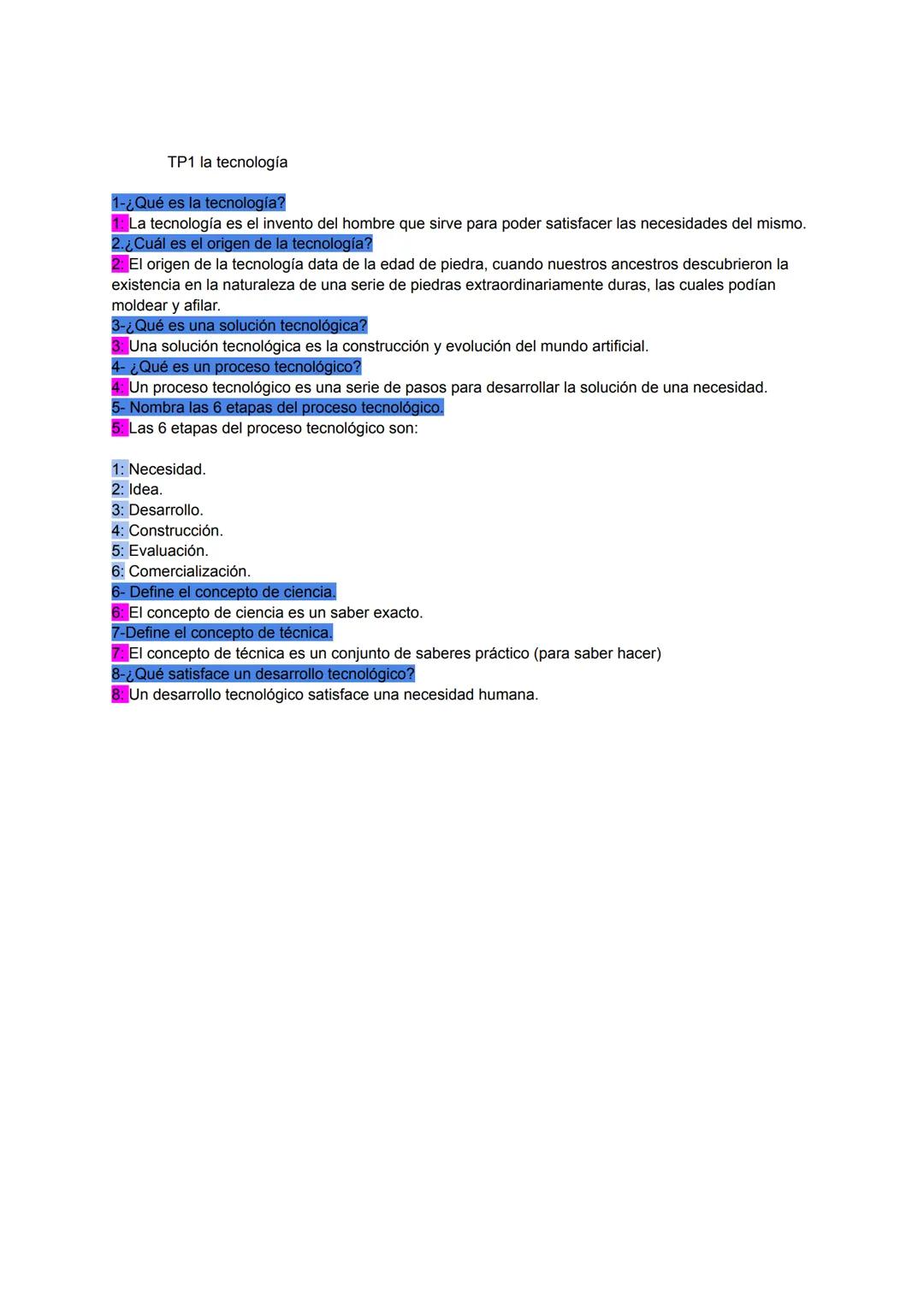 TP1 la tecnología
1-¿Qué es la tecnología?
La tecnología es el invento del hombre que sirve para poder satisfacer las necesidades del mismo