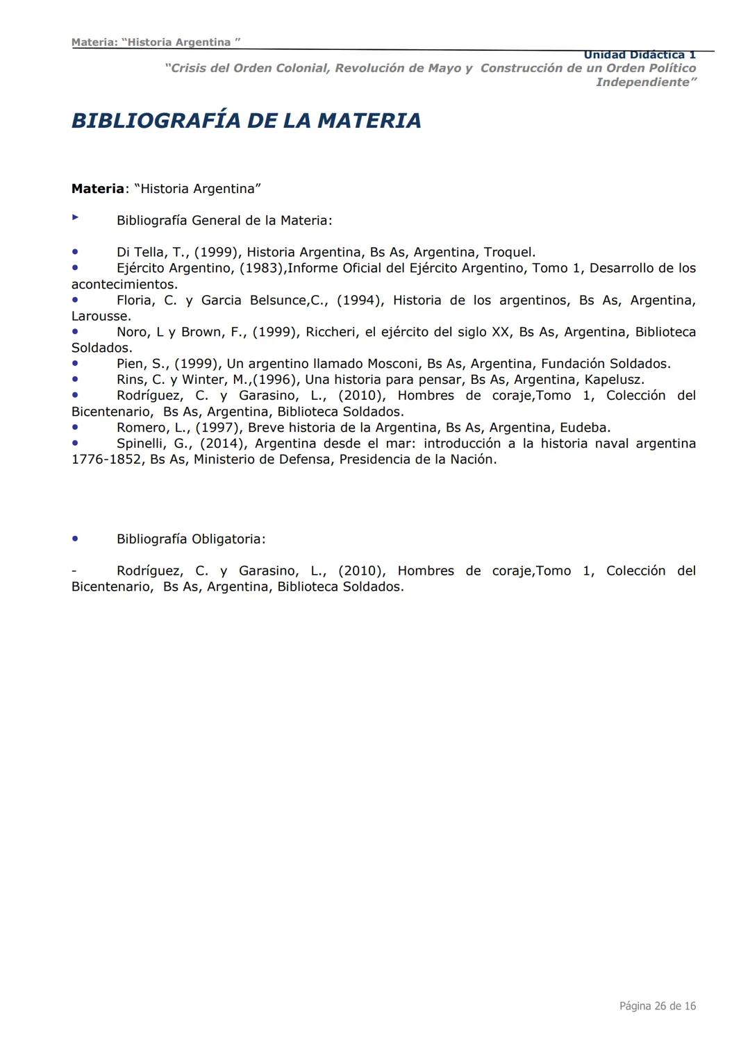 # Curso de Apoyo para el Ingreso a los
Institutos de Formación del Ejército
Argentino
# Materia:
"Historia Argentina"
# Unidad Didáctica 1