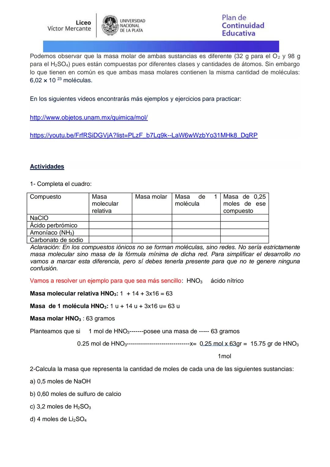 Liceo
Víctor Mercante
UNIVERSIDAD
NACIONAL
DE LA PLATA
Plan de
Continuidad
Educativa
Departamento de Química
Química 4to año
Tema: Masa a