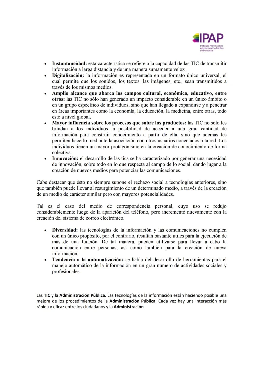 # IPAP
Instituto Provincial de
dministración Pública
de Mendoza
# TIC: Tecnologías de la información y la
comunicación
Las Tecnologías de