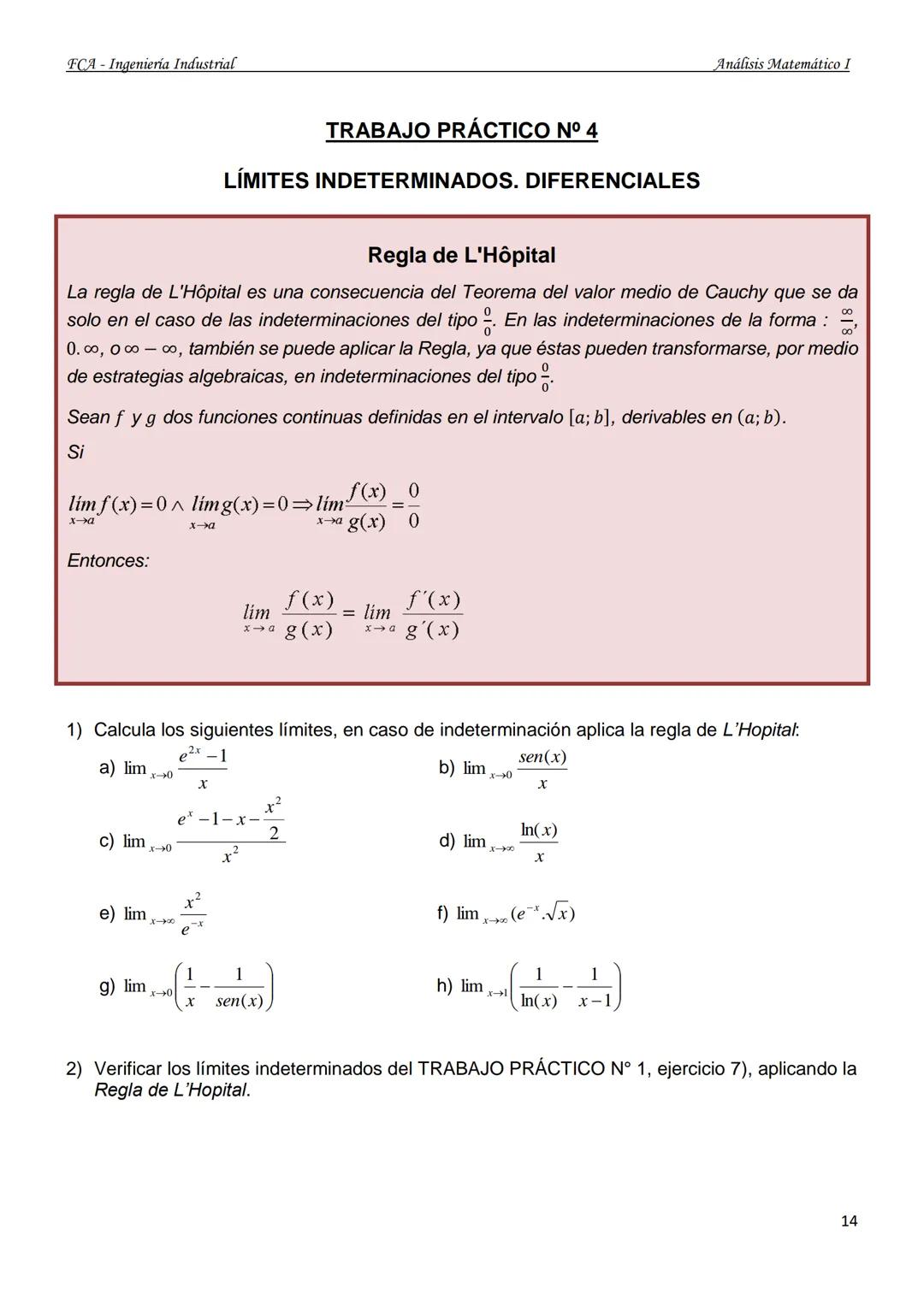 U
UNIVERSIDAD NACIONAL
DEL NORDESTE
Facultad de Ciencias Agraria.
GUÍA DE TRABAJOS PRÁCTICOS
ANÁLISIS MATEMÁTICO I
Ingeniería Industrial