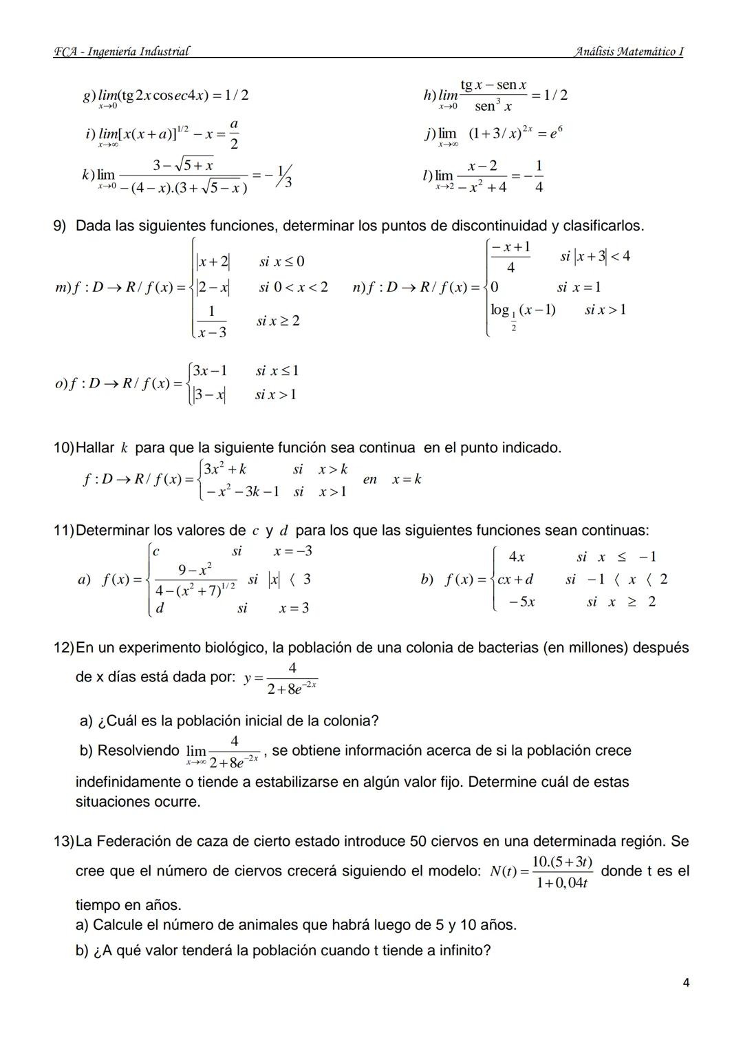 U
UNIVERSIDAD NACIONAL
DEL NORDESTE
Facultad de Ciencias Agraria.
GUÍA DE TRABAJOS PRÁCTICOS
ANÁLISIS MATEMÁTICO I
Ingeniería Industrial