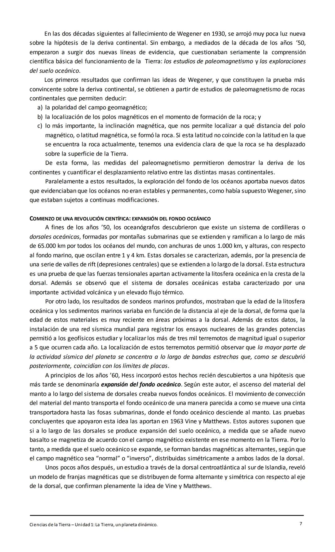 # Tectónica de Placas: el desarrollo de una revolución científica
Desde principio de los años '70, los aspectos dinámicos de la deriva de l