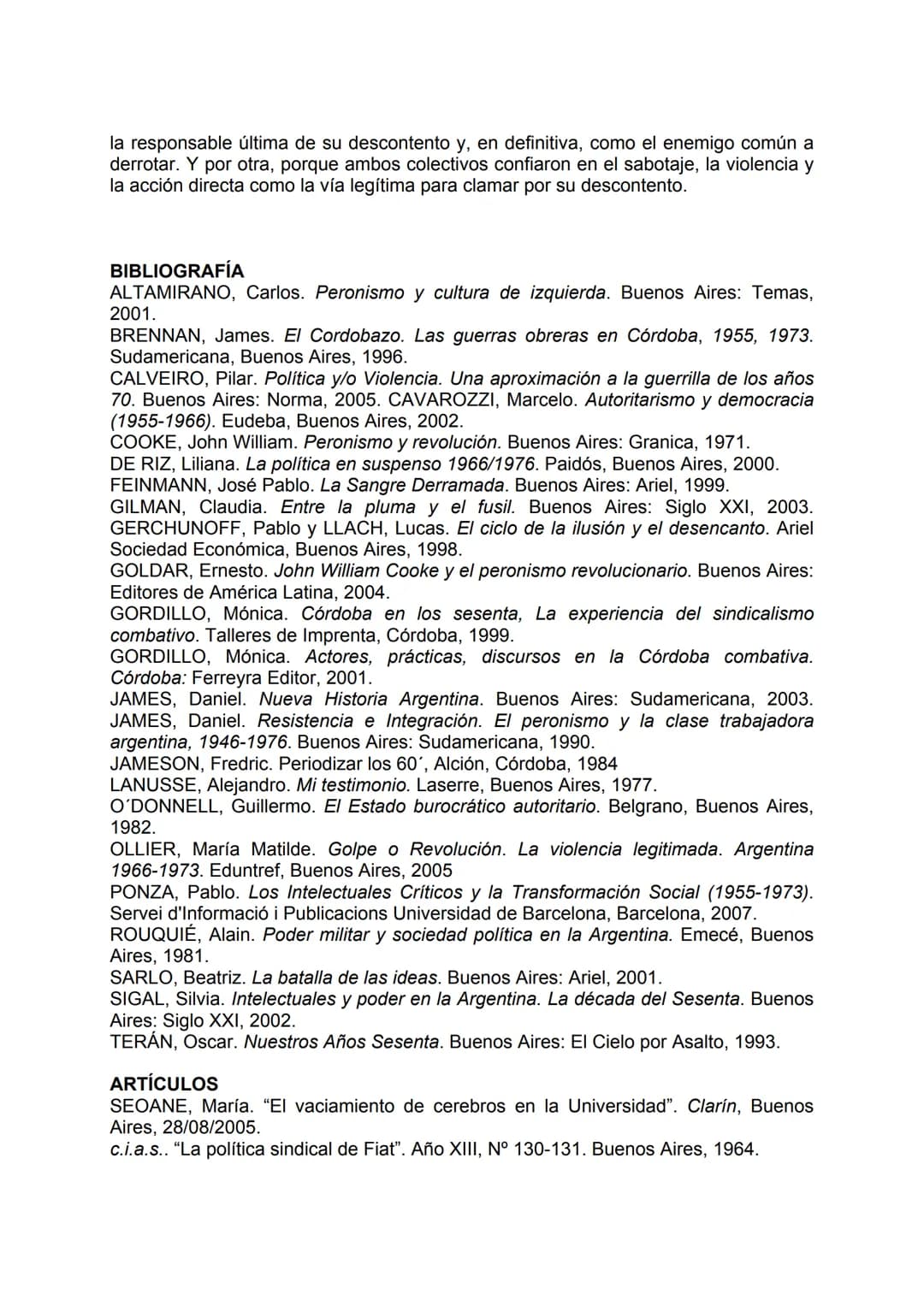 CORDOBAZO: ESTUDIANTES UNIVERSITARIOS Y OBREROS
UNIDOS CONTRA LA DICTADURA.
1966-1969.
THE CORDOBAZO: UNIVERSITY STUDENT AND WORKERS
JOINED
