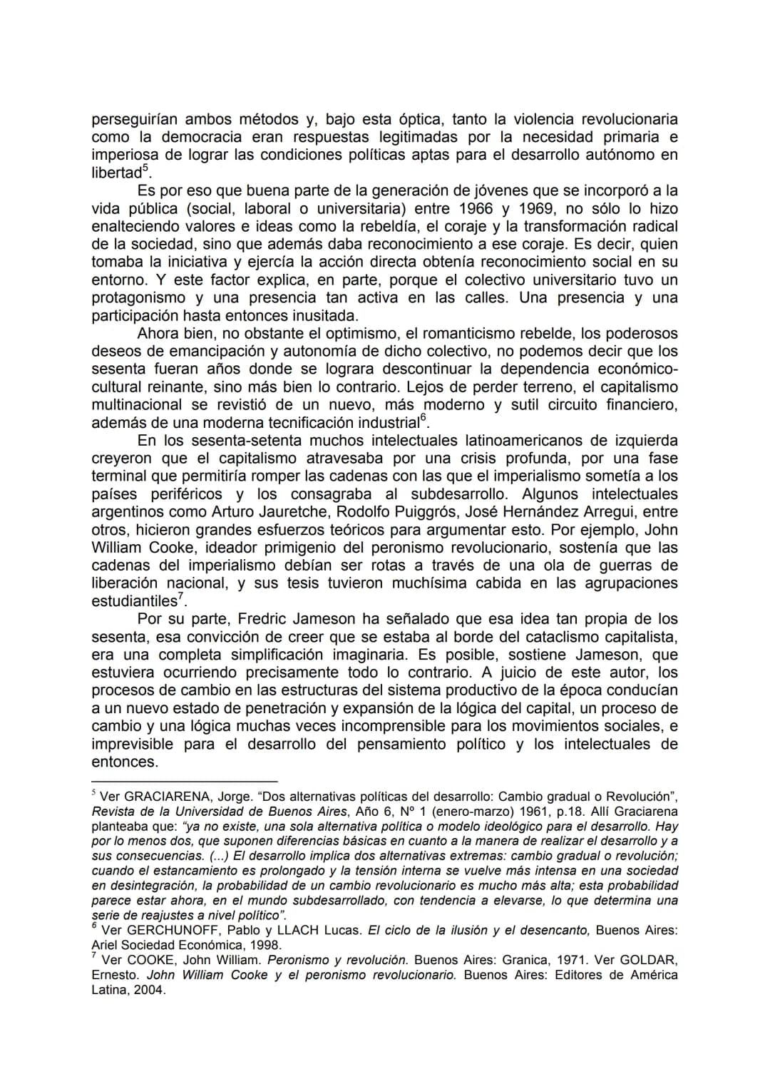 CORDOBAZO: ESTUDIANTES UNIVERSITARIOS Y OBREROS
UNIDOS CONTRA LA DICTADURA.
1966-1969.
THE CORDOBAZO: UNIVERSITY STUDENT AND WORKERS
JOINED