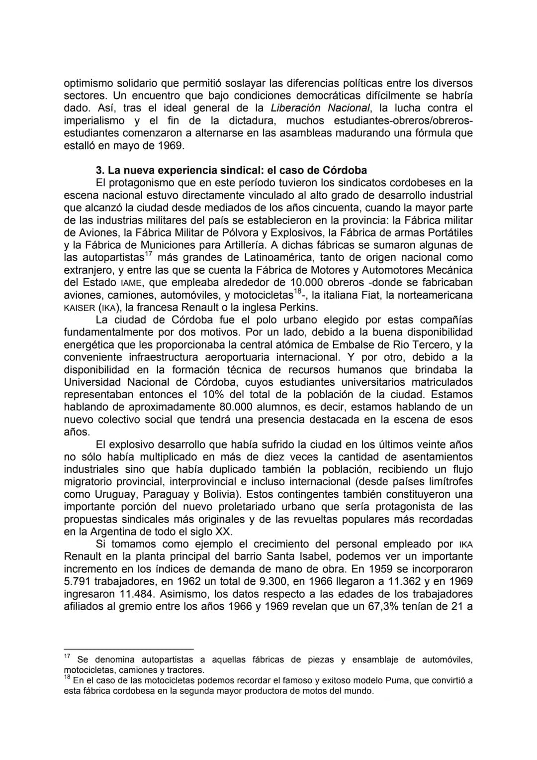 CORDOBAZO: ESTUDIANTES UNIVERSITARIOS Y OBREROS
UNIDOS CONTRA LA DICTADURA.
1966-1969.
THE CORDOBAZO: UNIVERSITY STUDENT AND WORKERS
JOINED