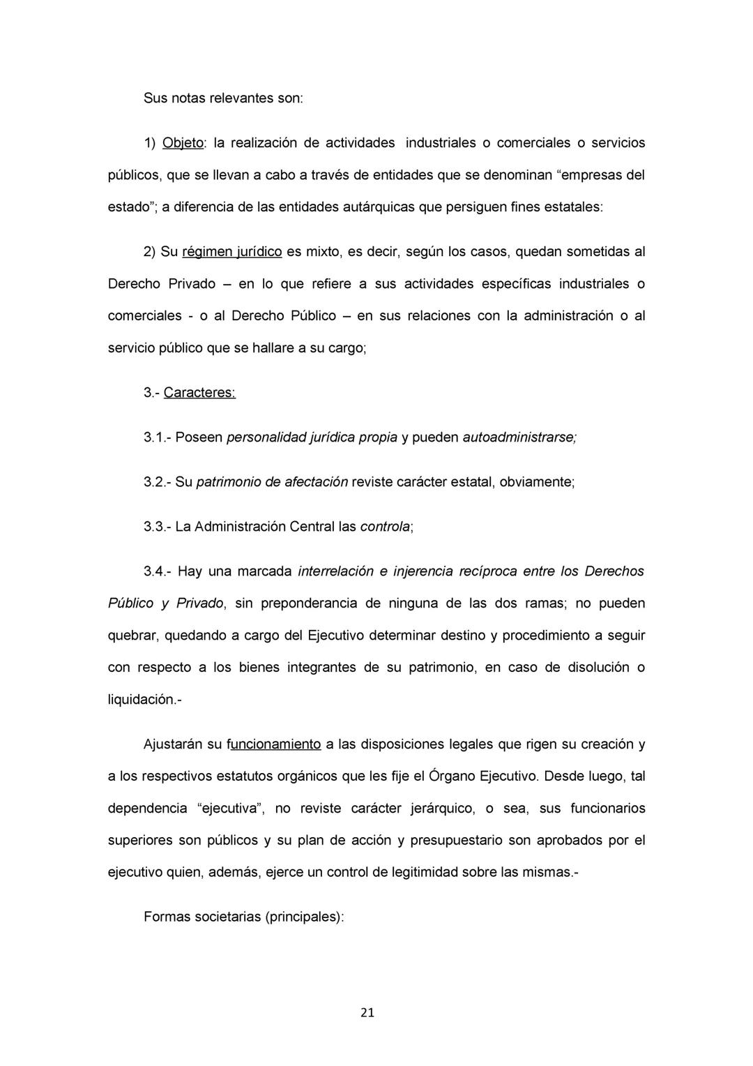DERECHO CONSTITUCIONAL Y DERECHO ADMINISTRATIVO:
Se deja expresa constancia de que este resumen es meramente ilustrativo y se
confecciona a