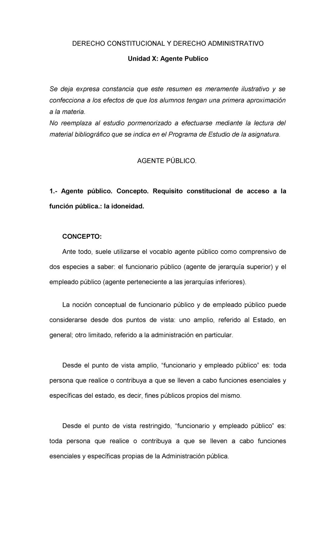 DERECHO CONSTITUCIONAL Y DERECHO ADMINISTRATIVO:
Se deja expresa constancia de que este resumen es meramente ilustrativo y se
confecciona a