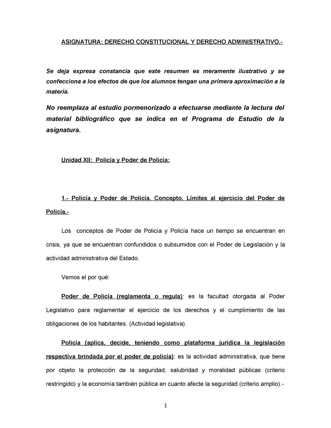 DERECHO CONSTITUCIONAL Y DERECHO ADMINISTRATIVO:
Se deja expresa constancia de que este resumen es meramente ilustrativo y se
confecciona a
