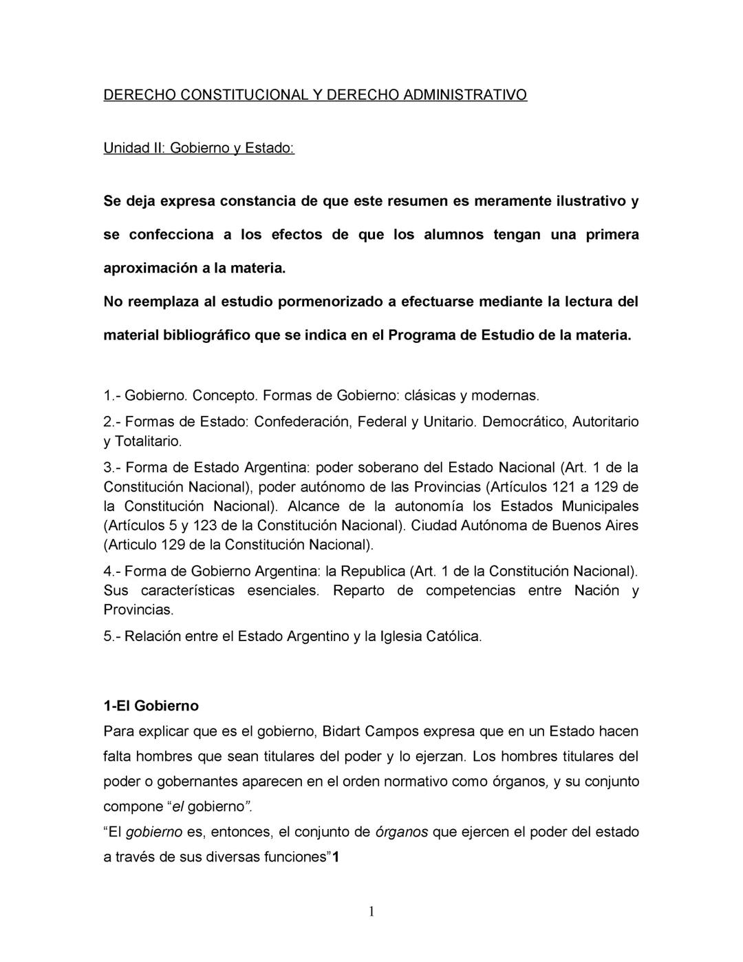 DERECHO CONSTITUCIONAL Y DERECHO ADMINISTRATIVO:
Se deja expresa constancia de que este resumen es meramente ilustrativo y se
confecciona a