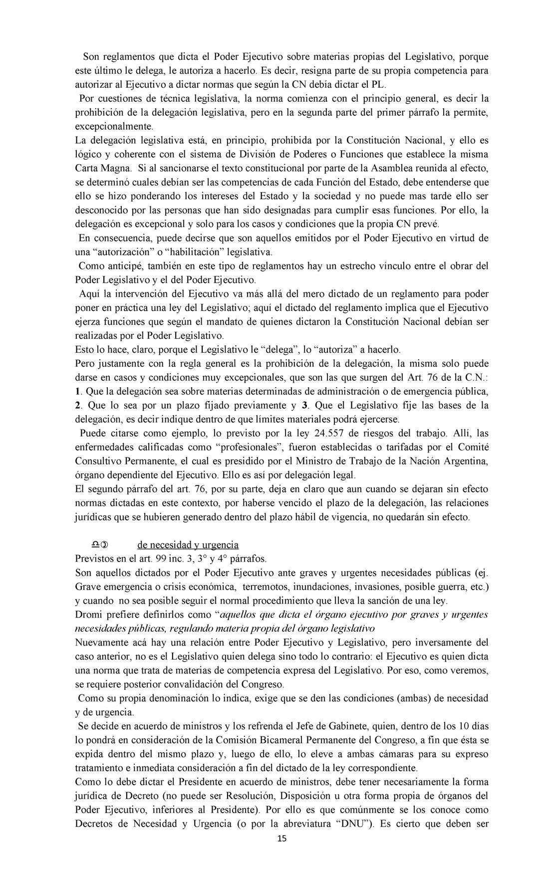 DERECHO CONSTITUCIONAL Y DERECHO ADMINISTRATIVO:
Se deja expresa constancia de que este resumen es meramente ilustrativo y se
confecciona a