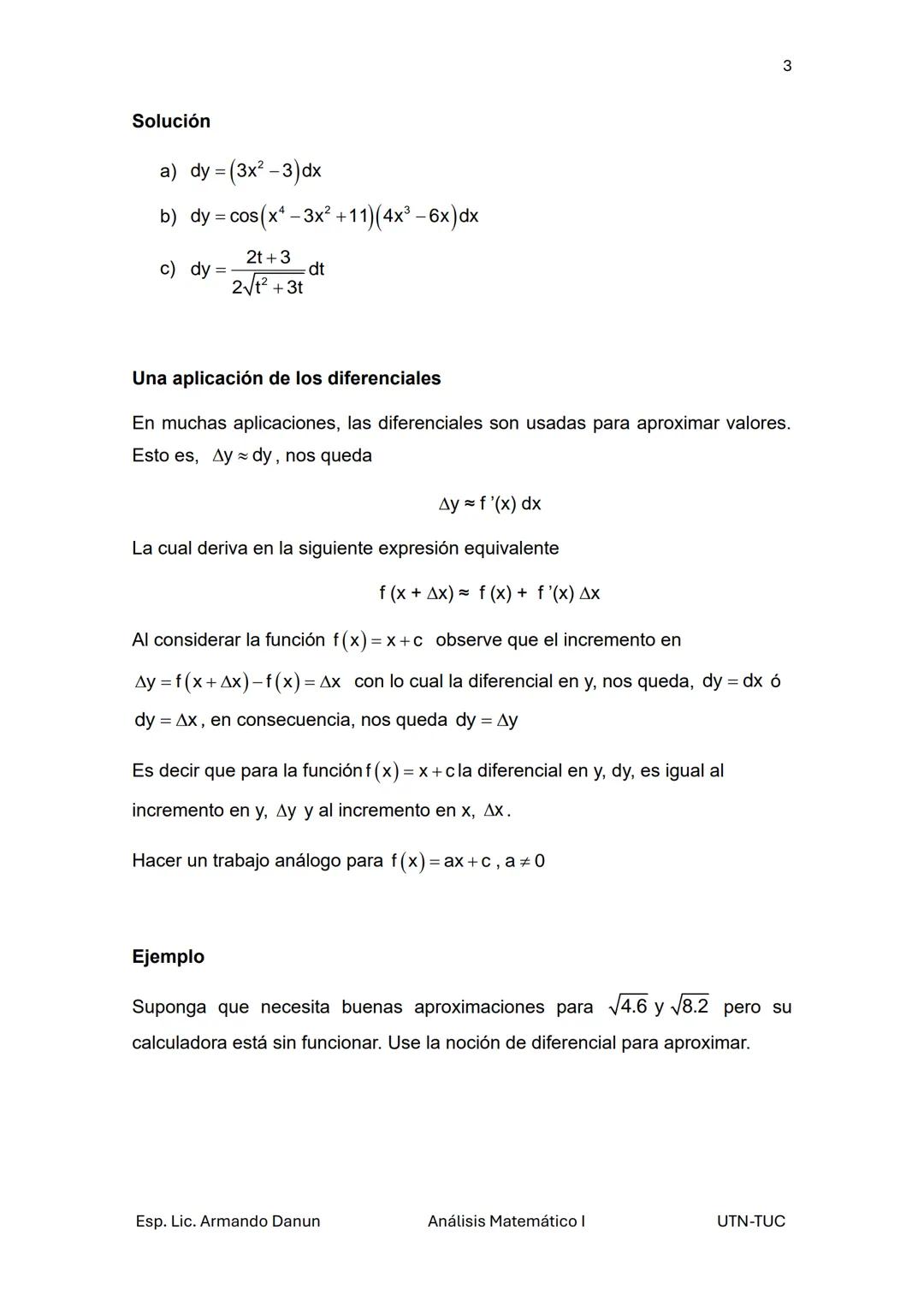 1
UNIDAD 1: FUNCIONES EN UNA VARIABLE REAL
Las funciones matemáticas sirven para describir fenómenos de la naturaleza o de las
ciencias. En