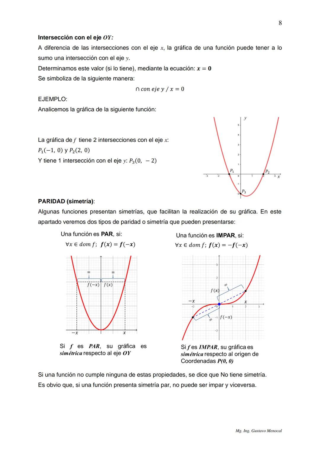 1
UNIDAD 1: FUNCIONES EN UNA VARIABLE REAL
Las funciones matemáticas sirven para describir fenómenos de la naturaleza o de las
ciencias. En