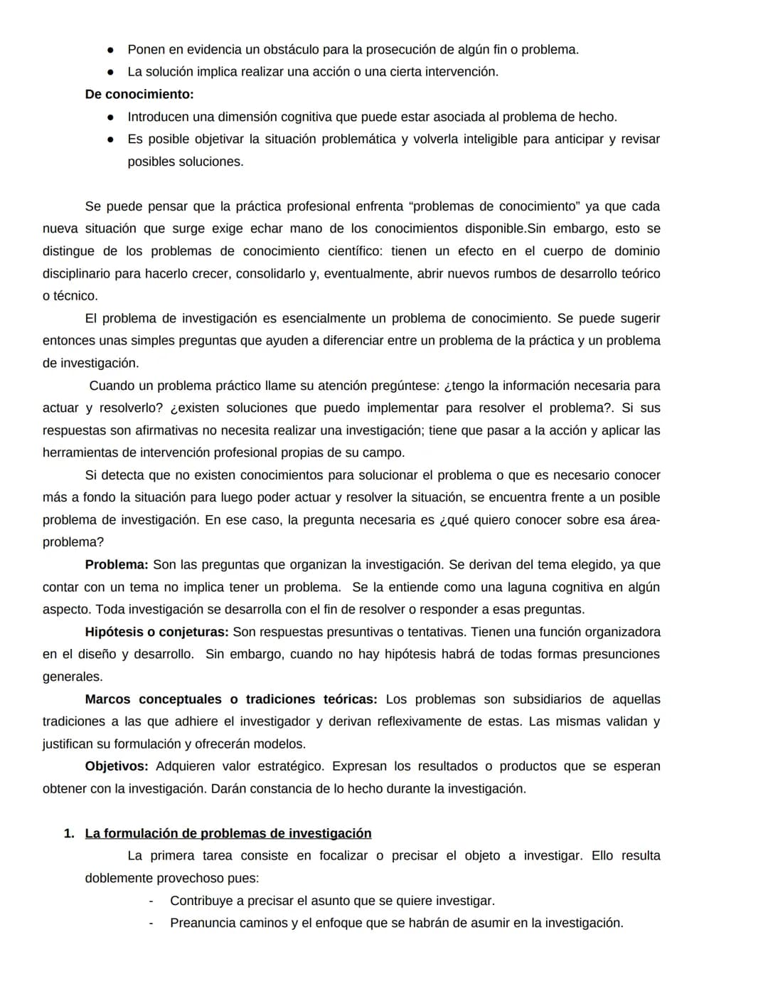 Problema de investigación
"El problema de investigación es el punto inicial de cualquier investigación. Sin embargo, su
delimitación y formu