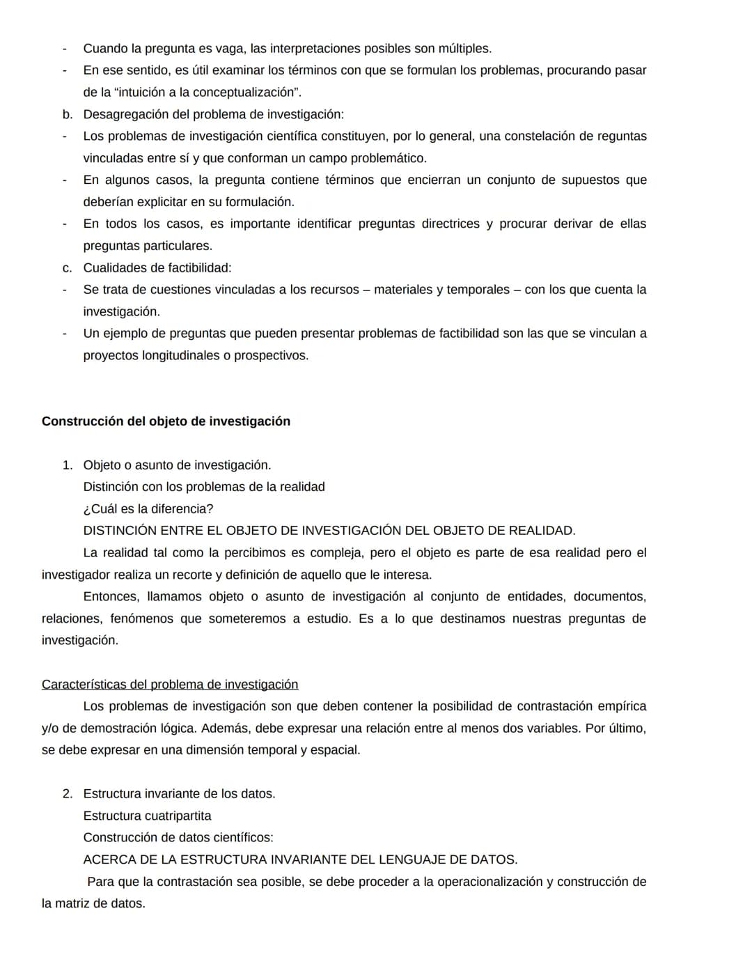 Problema de investigación
"El problema de investigación es el punto inicial de cualquier investigación. Sin embargo, su
delimitación y formu
