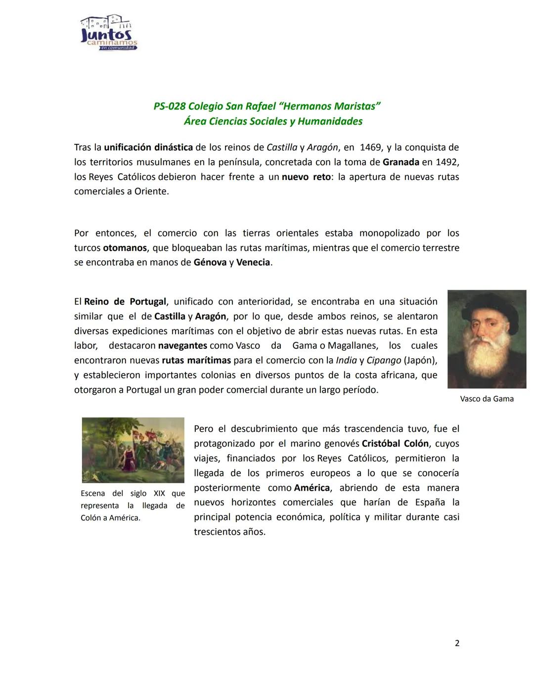 Juntos
minamos
en.comunidad
PS-028 Colegio San Rafael "Hermanos Maristas"
Área Ciencias Sociales y Humanidades
COLONIZACIÓN DE LA AMÉRICA ES