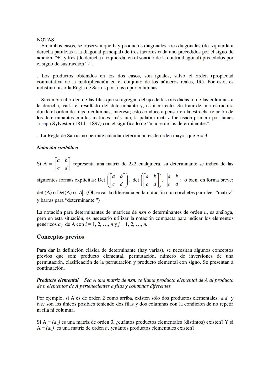 # FUNCIÓN DETERMINANTE
El determinante de una matriz cuadrada, es un número que brinda interesante información sobre la matriz; muestra inm